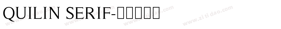 QUILIN SERIF字体转换
